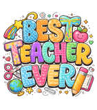 "Best Teacher Ever" Tee